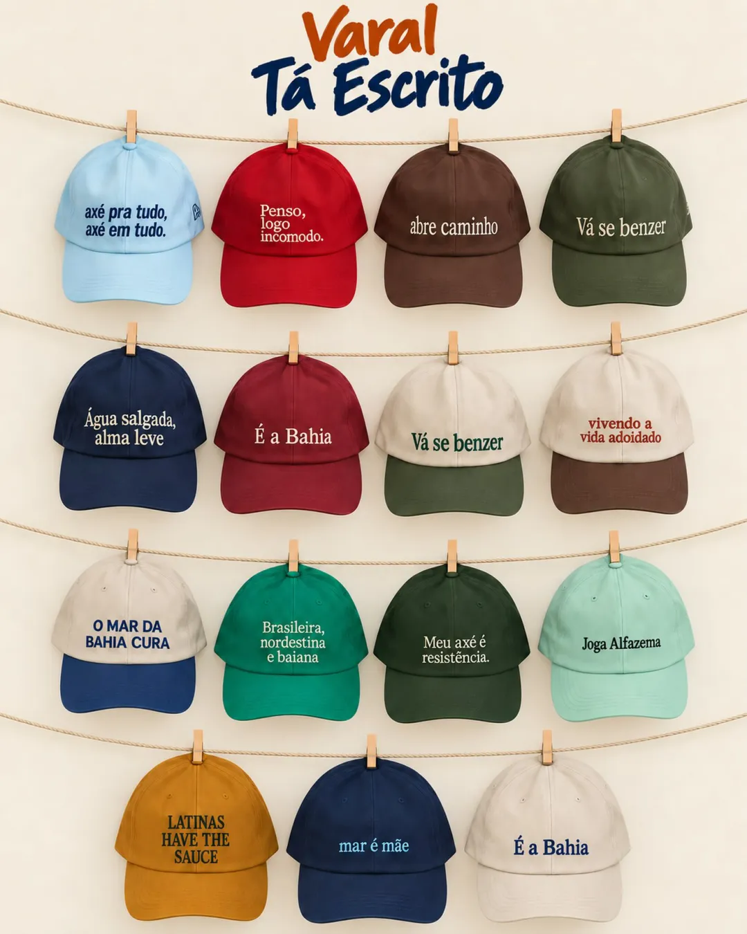 Varal Tá Escrito com bonés coloridos pendurados, cada um com uma frase bordada